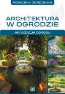 Ok�adka ksi�zki - Ma�a architektura ogrodowa 