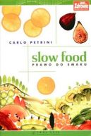 Ok�adka - Slow Food. Prawo do smaku