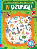 Okadka ksizki - W dungli. Aktywizujca ksieczka z naklejkami 3D. Zestaw 180 naklejek w rodku