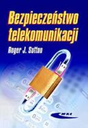 Ok�adka - Bezpiecze�stwo telekomunikacji. Praktyka i zarz�dzanie