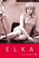 Okadka ksizki - Elka: Wspomnienia o Elbiecie Czyewskiej