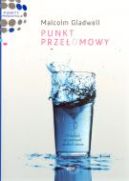 Okładka - Punkt przełomowy. O małych przyczynach wielkich zmian