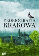 Ok�adka - Ekobiografia Krakowa