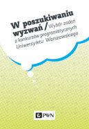 Ok�adka - W poszukiwaniu wyzwa�. Wyb�r zada� z konkurs�w programistycznych Uniwersytetu Warszawskiego