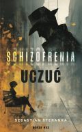 Ok�adka - Schizofrenia uczu�
