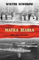 Okładka - Matka diabła. Kulisy rządów Chruszczowa
