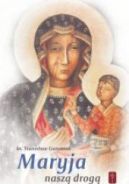 Ok�adka - Maryja nasz� drog�