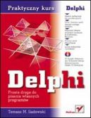 Okadka ksizki - Praktyczny kurs Delphi