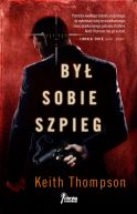 Ok�adka ksi�zki - By� sobie szpieg