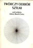 Ok�adka - Tw�rczy odbi�r sztuki 