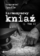 Okładka ksiązki - Karmazynowy kniaź. Tom 2