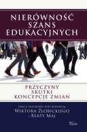 Okładka książki - Nierówność szans edukacyjnych. Przyczyny, skutki, koncepcje zmian