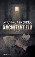 Ok�adka - Architekt z�a. Cz�� I