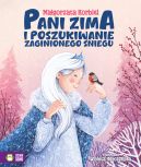 Okadka - Pani zima i poszukiwanie zaginionego niegu