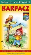 Ok�adka - Bajkowy przewodnik dla dzieci Karpacz