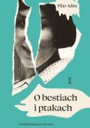 Okadka - O bestiach i ptakach