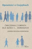 Okładka książki - Opowieści o Czujątkach. Ćwiczenia z empatii dla dzieci i... dorosłych
