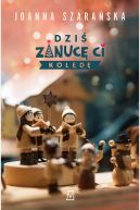 Okładka - Dziś zanucę ci kolędę