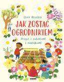 Okładka - Jak zostać ogrodnikiem. Zeszyt z zadaniami i naklejkami