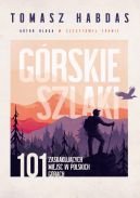 Okadka - Grskie szlaki. 101 zaskakujcych miejsc w polskich grach