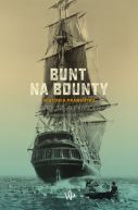 Okadka - Bunt na Bounty. Historia prawdziwa
