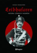 Okadka - Leibhusaren. Historia Czarnych Huzarw