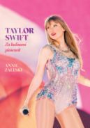 Ok�adka - Taylor Swift. Za kulisami piosenek