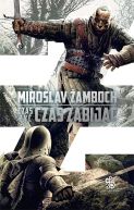 Okładka - Czas żyć, czas zabijać