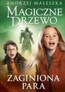 Okadka ksizki - Magiczne Drzewo. Zaginiona para