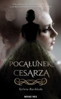 Okładka książki - Pocałunek cesarza