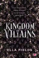 Okadka ksizki - Kingdom of Villains Ella Fields