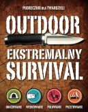 Okadka - Outdoor. Ekstremalny survival
