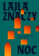Okładka - Lajla znaczy noc
