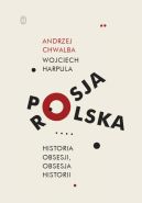 Okadka ksizki - Polska-Rosja. Historia obsesji, obsesja historii