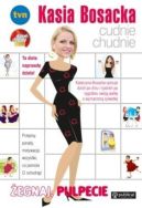 Okładka książki - Kasia Bosacka cudnie chudnie. Żegnaj, pulpecie