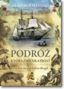 Okadka - Podr, ktra zmienia wiat. Darwin na pokadzie Beagle