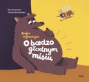 Okładka - O bardzo głodnym misiu. Bajka wybierajka