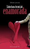 Ok�adka - Zakochana brzmi jak Enamorada