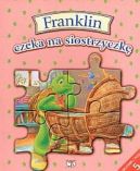 Okadka ksizki - Franklin czeka na siostrzyczk +puzzle