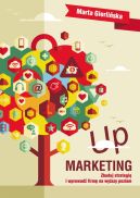 Ok�adka - UP MARKETING. Zbuduj strategi� i wprowad� firm� na wy�szy poziom
