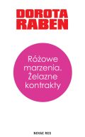 Okadka - Rowe Marzenia. elazne Kontrakty