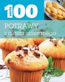 Okadka ksizki - Seria 100. Potrawy z ciasta ucieranego