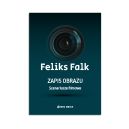 Okadka - Zapis obrazu. Scenariusze filmowe