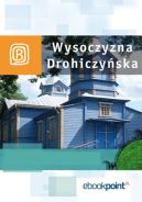 Okadka ksizki - Wysoczyzna Drohiczyska. Miniprzewodnik