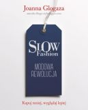 Okadka - Slow fashion. Modowa rewolucja