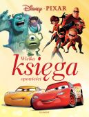 Okadka - Disney Pixar. Wielka ksiga opowieci