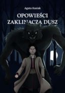 Ok�adka ksi�zki - Opowie�ci Zaklinacza dusz