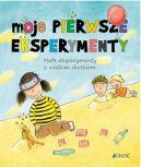 Ok�adka - Moje pierwsze eksperymenty. Ma�e eksperymenty z wielkim skutkiem