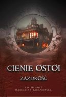 Okładka - Cienie Ostoi. Zazdrość 