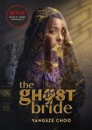 Okadka ksizki - The Ghost Bride. Narzeczona ducha